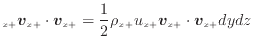 $\displaystyle _{x +}\bm{v}_{x +}\cdot \bm{v}_{x +}= \frac{1} {2} \rho_{x +}u_{x +}\bm{v}_{x +}\cdot \bm{v}_{x +}dydz$