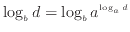 $\displaystyle \log_b d = \log_b a ^{\log_a d}$
