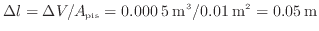 $\displaystyle \Delta l = \Delta V / A_{\rm pis} = 0.000\:5\:{\rm m^3} / 0.01\:{\rm m^2} = 0.05\:{\rm m}
$