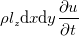 $\displaystyle \rho l_ z \mathrm{d}x \mathrm{d}y   \dfrac {\partial u}{\partial t}  $