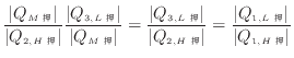 $\displaystyle \frac{ \vert Q_{M } \vert }{ \vert Q_{2, H } \vert } \frac{ \...
...2, H } \vert } = \frac{ \vert Q_{1, L } \vert }{ \vert Q_{1, H } \vert }
$