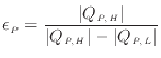 $\displaystyle \epsilon_P = \frac{ \vert Q_{P, H} \vert }{ \vert Q_{P, H} \vert - \vert Q_{P, L} \vert }
$