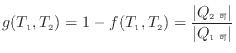 $\displaystyle g(T_1, T_2) = 1 - f(T_1, T_2) = \frac{ \vert Q_{2 可}\vert }{ \vert Q_{1 可}\vert }$