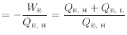 $\displaystyle = - \frac{ W_\text{E} }{ Q_\text{E, H} } = \frac{ Q_\text{E, H} + Q_\text{E, L} }{ Q_\text{E, H} }
$