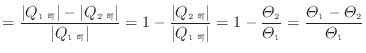 $\displaystyle = \frac{ \vert Q_\text{1 可} \vert - \vert Q_\text{2 可} \vert ...
..._\text{1}} = \frac{\varTheta_\text{1} - \varTheta_\text{2}}{\varTheta_\text{1}}$