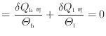 $\displaystyle = \frac{\delta Q_\text{h 可}}{\varTheta_\text{h}} + \frac{\delta Q_\text{l 可}}{\varTheta_\text{l}} = 0
$