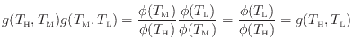 $\displaystyle g(T_\mathrm{H}, T_\mathrm{M}) g(T_\mathrm{M}, T_\mathrm{L}) = \fr...
... \frac{\phi(T_\mathrm{L})}{\phi(T_\mathrm{H})} = g(T_\mathrm{H}, T_\mathrm{L})
$