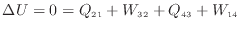 $\displaystyle \Delta U = 0 = Q_\mathrm{21} + W_\mathrm{32} + Q_\mathrm{43} + W_\mathrm{14}$