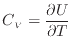 $\displaystyle C_V = \if 11 \dfrac{\partial U}{\partial T} \else \dfrac{\partial^{1} U}{\partial T^{1}} \fi$