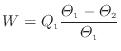 $\displaystyle W = Q_\mathrm{1} \frac{ \varTheta_\mathrm{1} - \varTheta_\mathrm{2} }{ \varTheta_\mathrm{1} }
$