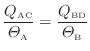 $\displaystyle \frac{Q_\mathrm{AC}}{\varTheta_\mathrm{A}} = \frac{Q_\mathrm{BD}}{\varTheta_\mathrm{B}}$